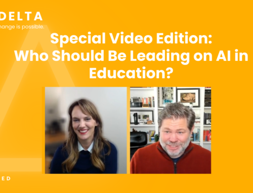 AI is Moving Fast. John Bailey Shares How Education Leaders Can Keep Up